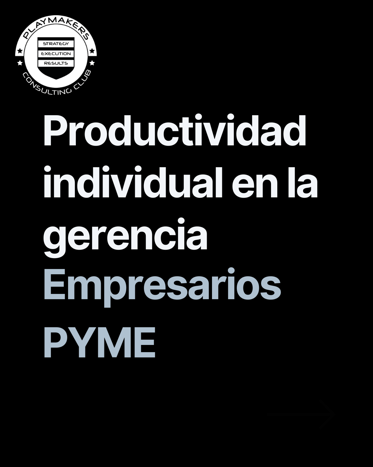 Productividad individual en la gerencia para empresarios pyme en España